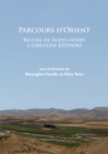 Image for Parcours d&#39;Orient: recueil de textes offert a Christine Kepinski