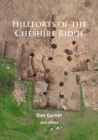 Image for Hillforts of the Cheshire Ridge