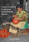 Image for Tarascan pottery production in Michoacâan, Mexico  : an ethnoarchaeological perspective