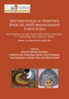 Image for Archaeological heritage policies and management structures  : proceedings of the XVII UISPP World Congress (1-7 September 2014, Burgos, Spain) sessions A15a, A15b, A15c