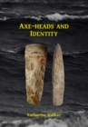 Image for Axe-heads and Identity