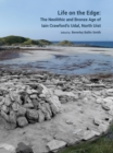 Image for Life on the Edge: The Neolithic and Bronze Age of Iain Crawford&#39;s Udal, North Uist