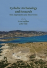 Image for Cycladic archaeology and research: new approaches and discoveries