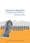 Image for Indonesian megaliths  : a forgotten cultural heritage