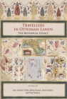 Image for Travellers in Ottoman lands  : the botanical legacy