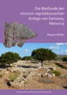 Image for Die Bleifunde der roemisch-republikanischen Anlage von Sanisera, Menorca