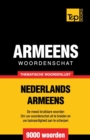 Image for Thematische woordenschat Nederlands-Armeens - 9000 woorden