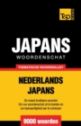 Image for Thematische woordenschat Nederlands-Japans - 9000 woorden