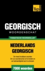 Image for Thematische woordenschat Nederlands-Georgisch - 7000 woorden