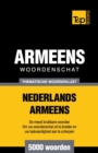 Image for Thematische woordenschat Nederlands-Armeens - 5000 woorden
