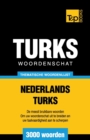 Image for Thematische woordenschat Nederlands-Turks - 3000 woorden