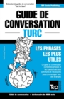 Image for Guide de conversation Francais-Turc et vocabulaire thematique de 3000 mots