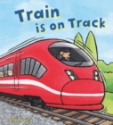 Image for Busy Wheels: Train is on the Track