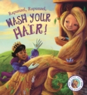 Image for Fairytales Gone Wrong: Rapunzel, Rapunzel, Wash Your Hair!