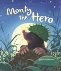 Image for Monty the hero