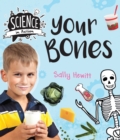 Image for Science in Action: Human Body - Your Bones
