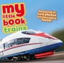 Image for My Little Book Of Trains