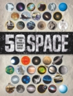 Image for 50 things you should know about space