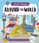 Image for What&#39;s Wrong? Around the World