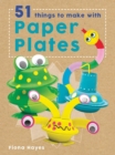 Image for Crafty Makes: 51 Things to Make with Paper Plates