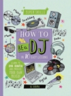 Image for Super Skills : How to be a DJ in 10 Easy Lessons