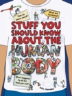 Image for Stuff You Should Know About the Human Body