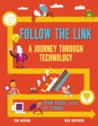 Image for Follow the Link: A Journey Through Technology