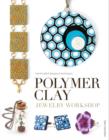 Image for Polymer clay jewelry workshop  : handcrafted designs &amp; techniques