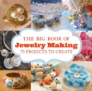 Image for Big Book of Jewelry Making, The