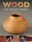 Image for Wood for Woodturners (Revised Edition)