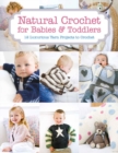 Image for Natural Crochet for Babies &amp; Toddlers