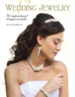 Image for Wedding jewelry  : 30 inspirational designs to make