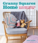 Image for Granny squares home  : 20 crochet projects with a vintage vibe