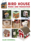 Image for Bird House Make and Makeover