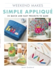 Image for Simple appliquâe  : 25 quick and easy projects to make