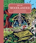 Image for Woodlander  : a guide to sustainable woodland management