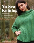 Image for No-sew knitting  : 20 stylish designs for seam-free knits