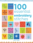 Image for 100 Essential Embroidery Stitches