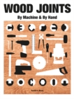 Image for Wood joints by machine &amp; hand