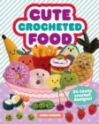 Image for Cute Crocheted Food
