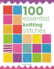 Image for 100 essential knitting stitches