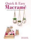 Image for Quick &amp; easy macramâe  : simple and stylist small projects