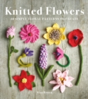 Image for Knitted flowers  : 30 simple floral patterns to create