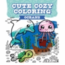 Image for Cute Cozy Coloring: Oceans