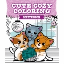 Image for Cute Cozy Coloring: Kittens