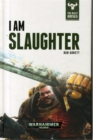 Image for I Am Slaughter