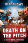 Image for Death on the Pitch - A Blood Bowl Anthology