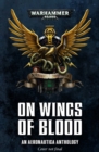 Image for On wings of blood  : an aeronautica anthology