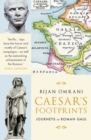 Image for Caesar&#39;s footprints: journeys to Roman Gaul