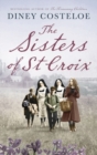 Image for The sister&#39;s of St. Croix